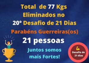 20o Desafio 21 dias resultado 300x212 - Resultados dos Desafios de 21 Dias